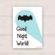 Lámina Batman Good Night. Lámina de Estrellita la Valiente con un Batman y un texto que pone Good Night World