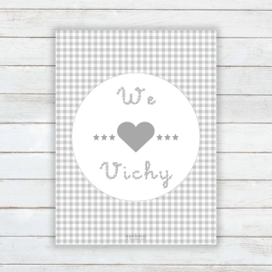 Lámina we love Vichy gris sobre fondo pared